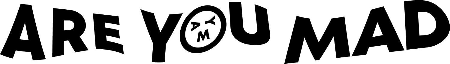areyoumad